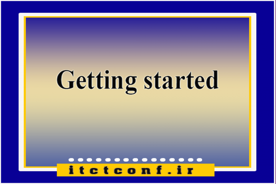 Getting started with the website and the system for registering and receiving articles Getting started with the website and the system for registering and receiving articles